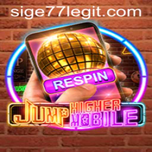 JumpHighermobile: A Thrilling Adventure Awaits with Sige77