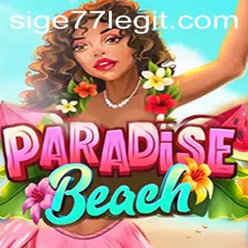 Discover the Enchanting World of ParadiseBeach and the Mysterious Sige77